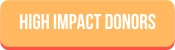 High Impact Donors